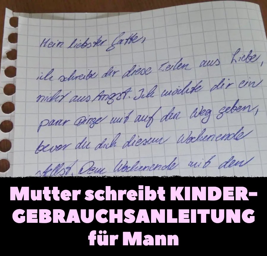 Mutter schreibt Kinder-Gebrauchsanleitung für Mann