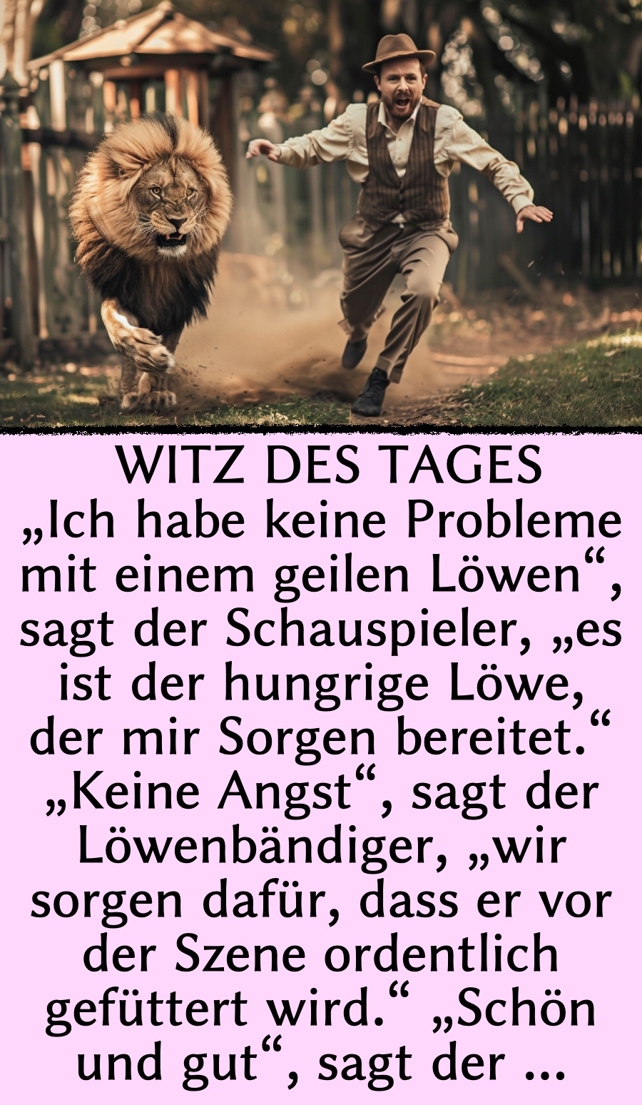 Witz des Tages: Schauspieler soll Löwen mit Kot bewerfen