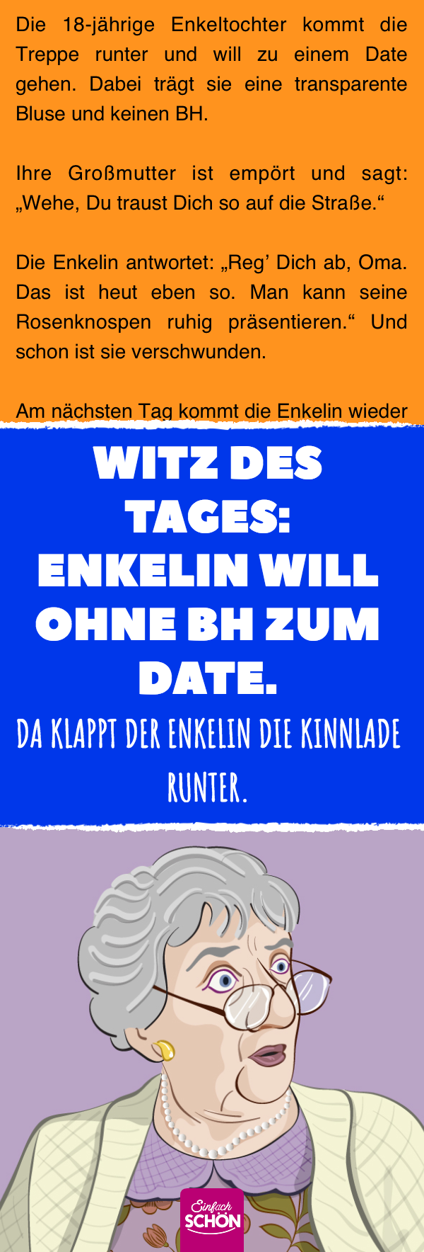 Witz des Tages: Enkelin will ohne BH zum Date