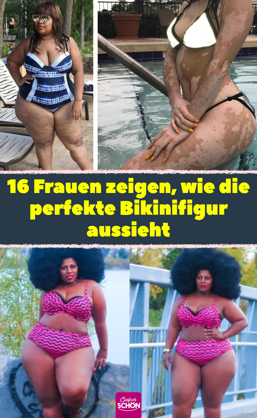 16 Frauen, die gelernt haben, ihren Körper zu lieben