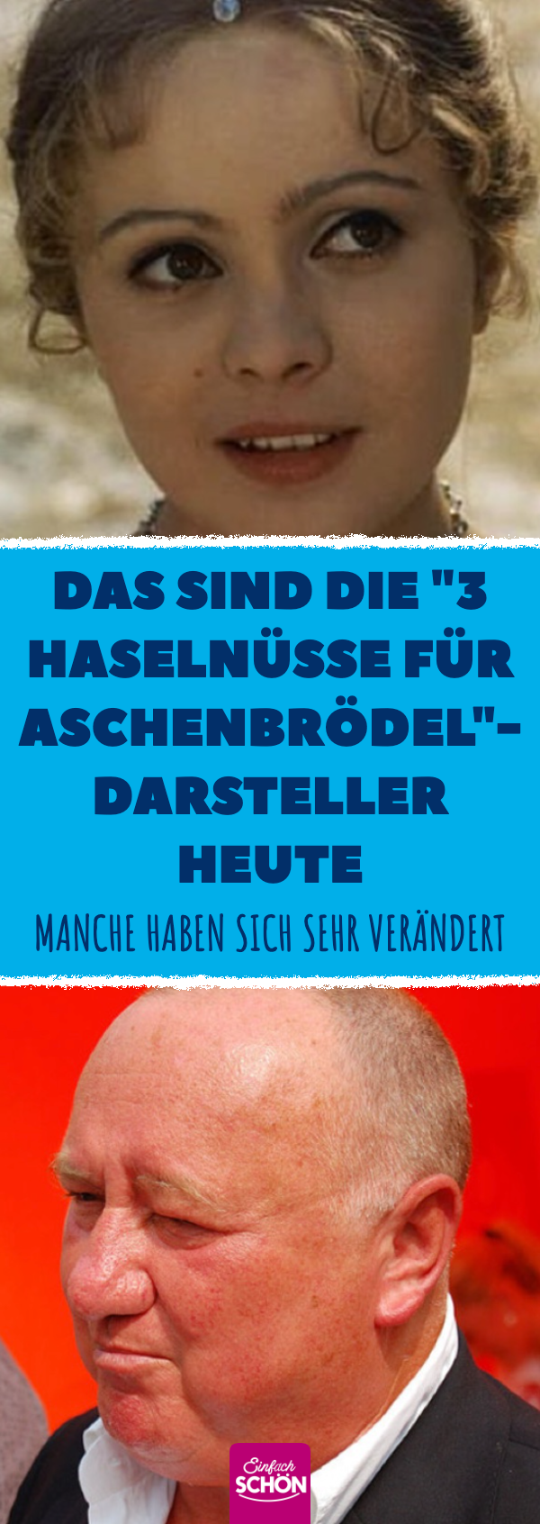 Die Stars aus „3 Haselnüsse für Aschenbrödel“ heute