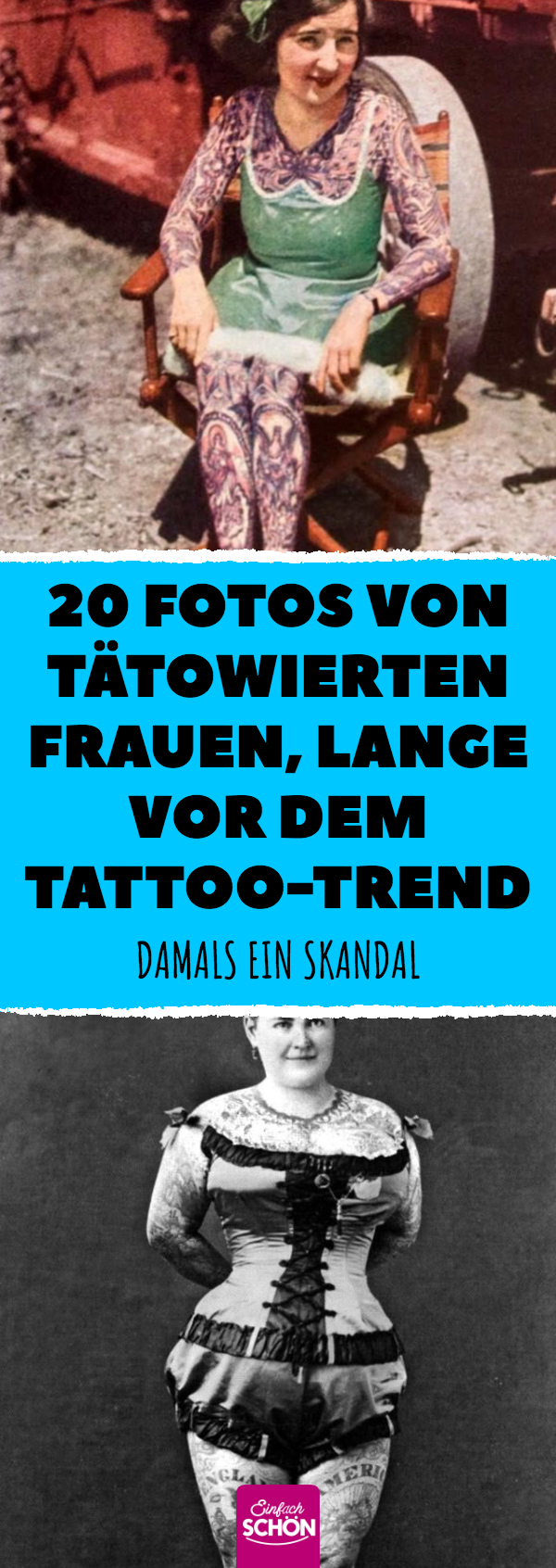 Tattooed Ladies: 19 alte Bilder von Frauen mit Tattoos