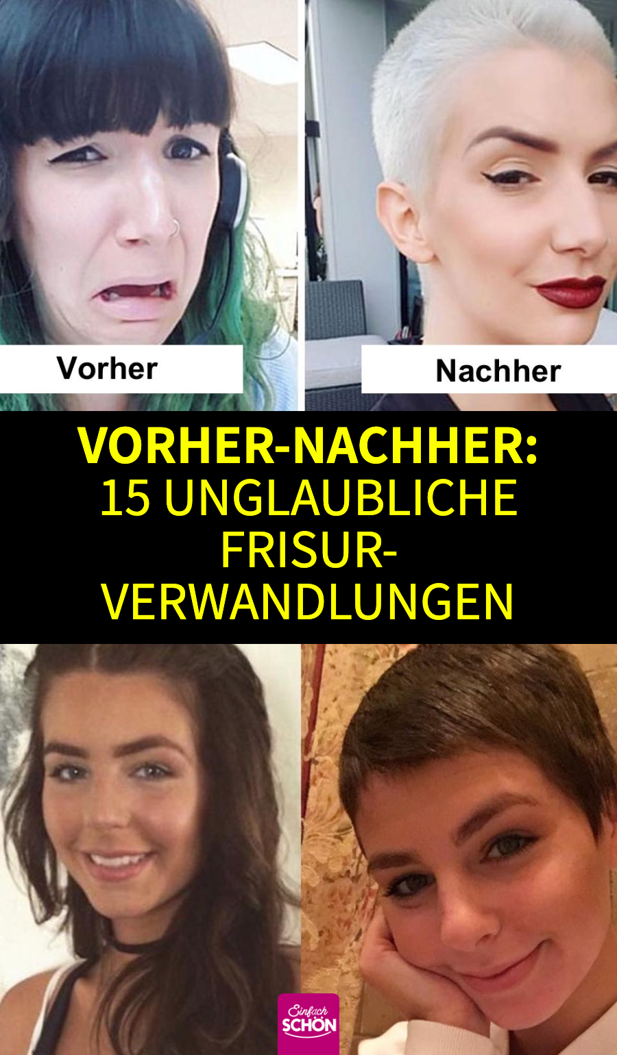 15 Vorher-nachher-Bilder von Leuten mit neuer Frisur