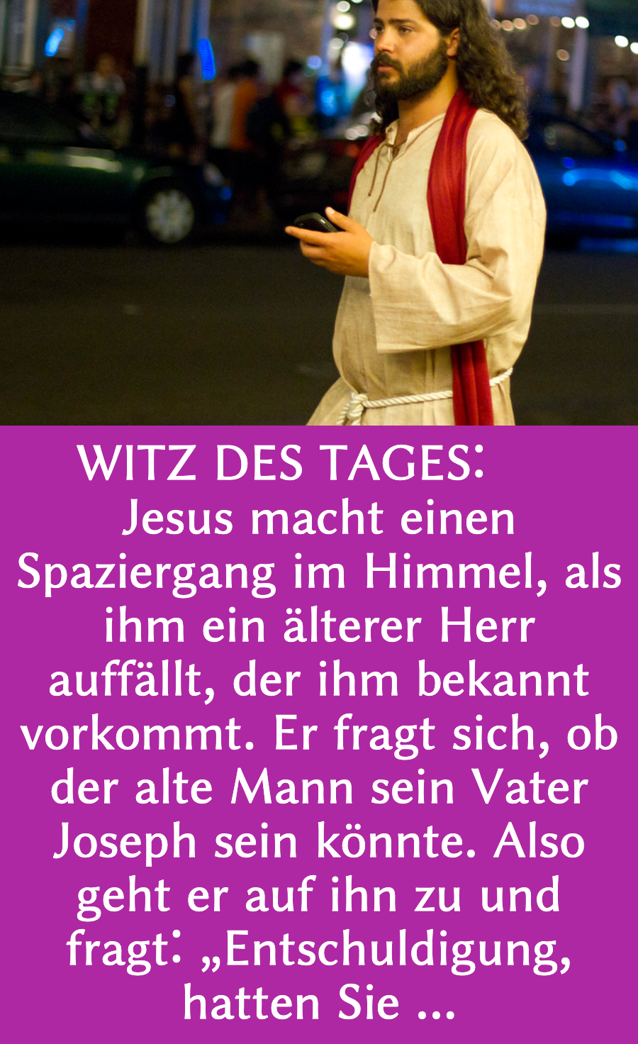 Witz des Tages: Jesus trifft Joseph im Himmel