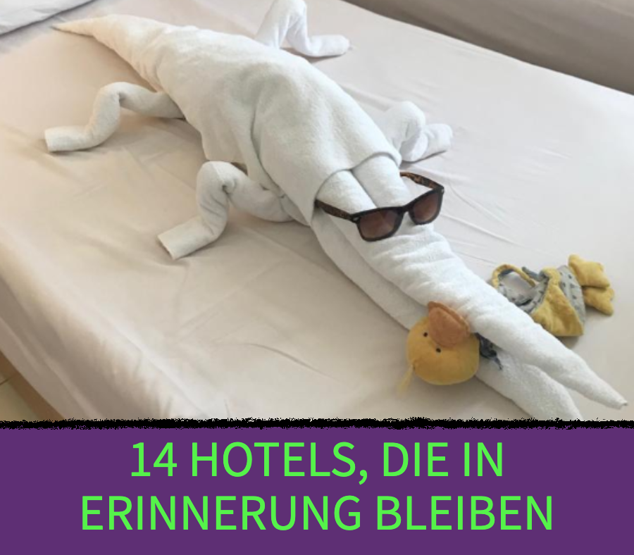 14 Hotels, denen keine Herausforderung zu groß ist