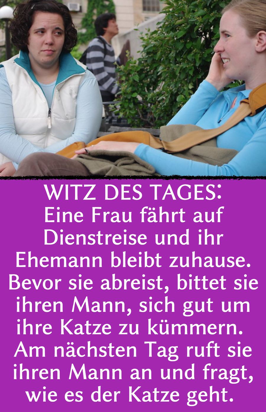 Witz des Tages: Mann telefoniert mit verreister Ehefrau