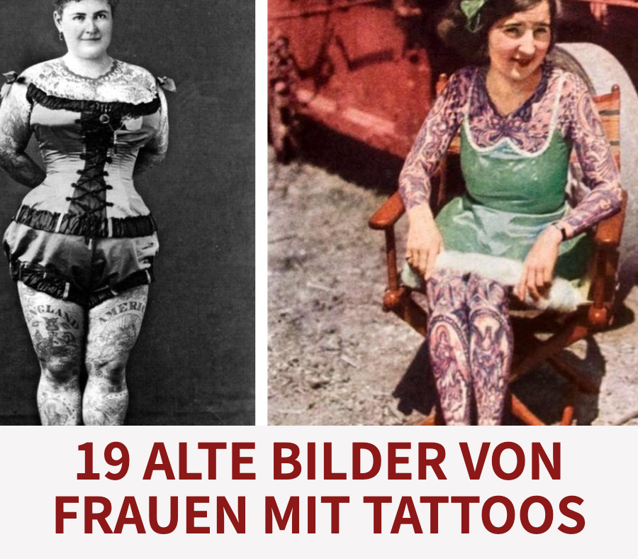 Tattooed Ladies: 19 alte Bilder von Frauen mit Tattoos