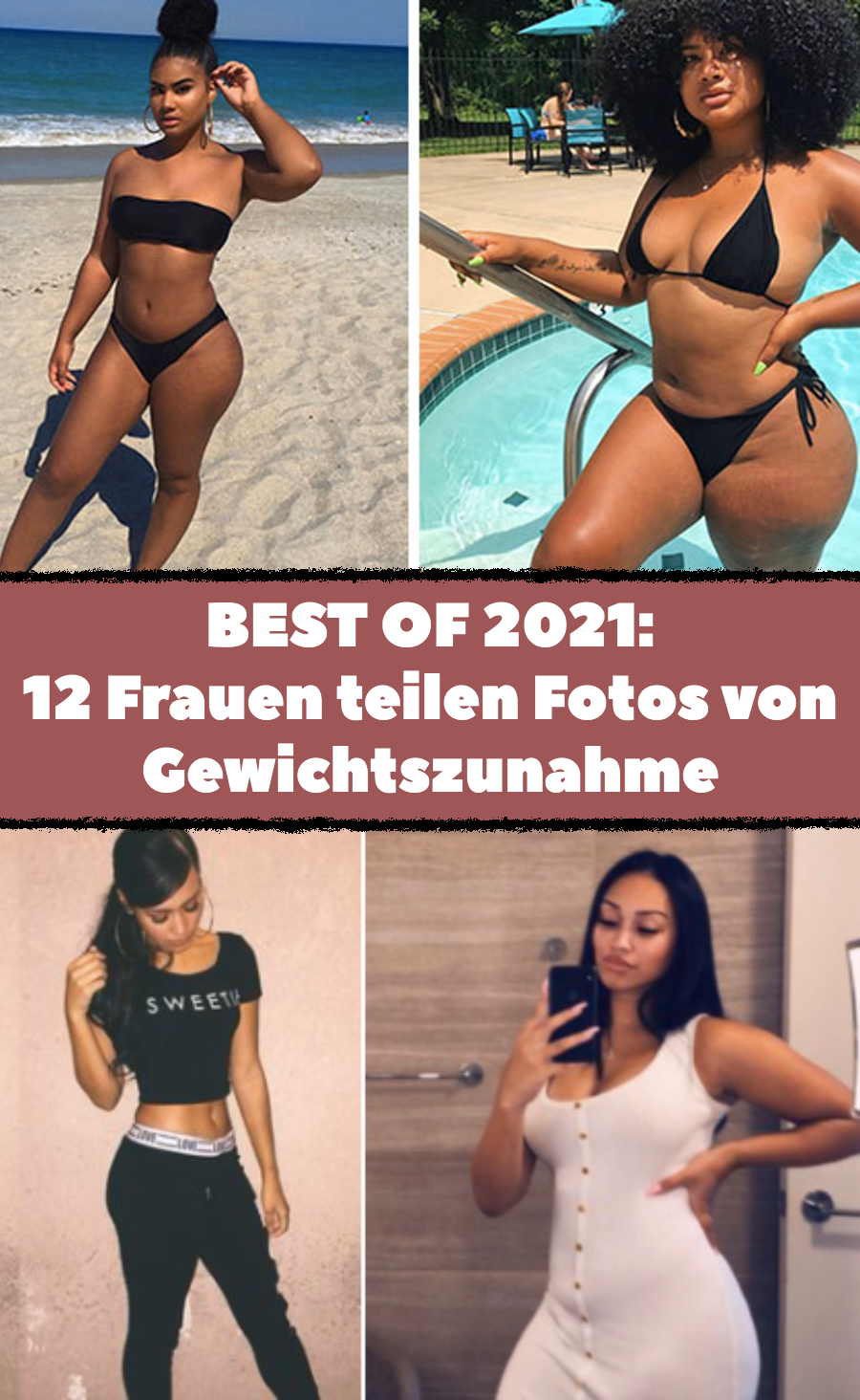 12 Frauen teilen Vorher-nachher-Fotos von Gewichtszunahme