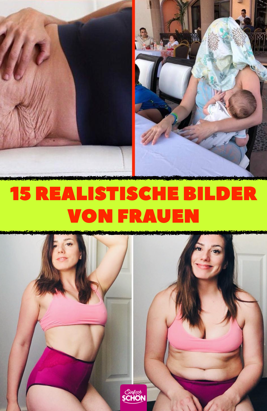 15 Frauen, die sich so zeigen, wie sie sind