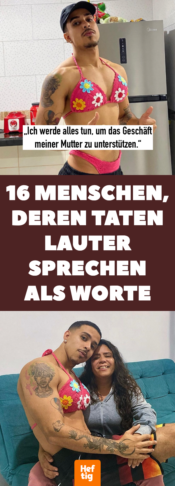 16 Menschen, deren gute Taten lauter sprechen als Worte