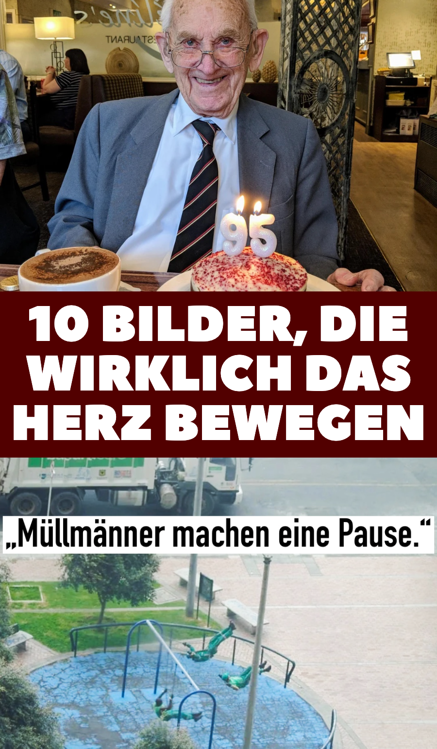 10 Bilder, die wirklich das Herz bewegen