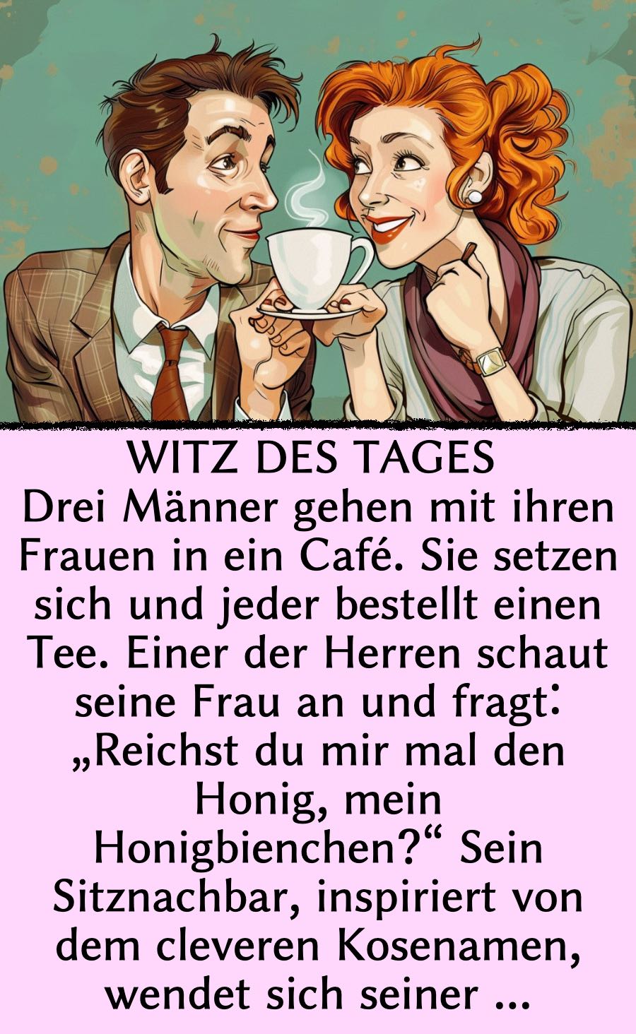 Witz des Tages: Männer wollen sich mit Kosenamen überbieten