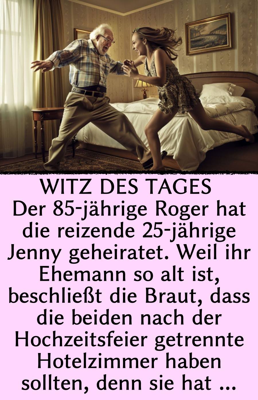 Witz des Tages: 85-Jähriger in Hochzeitsnacht unersättlich