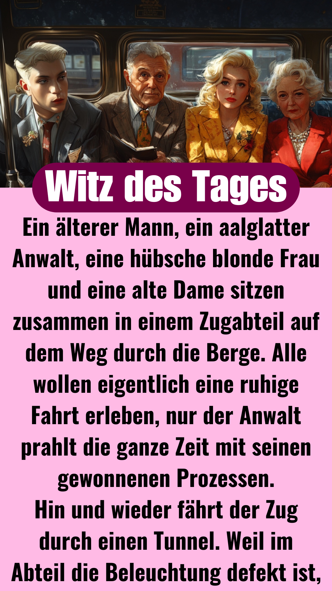 Witz des Tages: Alle glauben, im Tunnel wird gefummelt